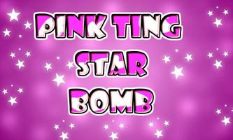 Pink Ting Star Bomb Affiche