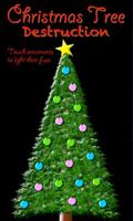 Christmas Tree Destruction poster