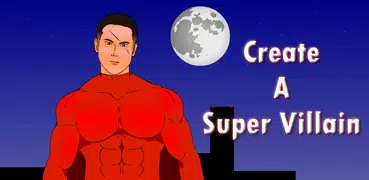 Create A Super Villain