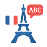 French Mastery: Beginner to B1