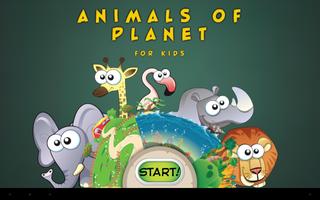Animals of Planet for kids 포스터