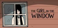 How to Download The Girl in the Window on Android