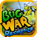 Bug Wars Recolonization aplikacja