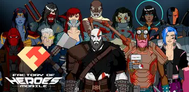 Factory of Heroes