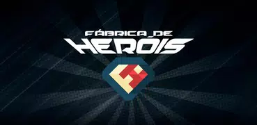 Fábrica de Heróis