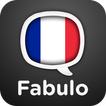 Fransızca Öğren - Fabulo