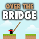 Over The Bridge APK