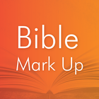 Bible Mark Up - Bible Study أيقونة