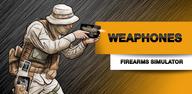 How to Download Weaphones Gun Sim Vol1 Armory for Android