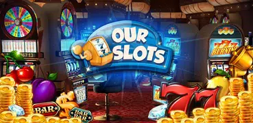 Our Slots - Slot Machine
