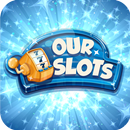 APK Our Slots - Casino