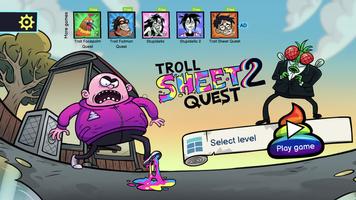 Troll Sheet Quest 2 پوسٹر