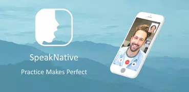 SpeakNative - Practice & Learn