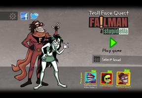 Troll Face Quest: Stupidella and Failman โปสเตอร์