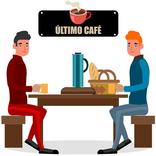 Último café