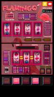 Slot machine Flamingo SLOTS poster
