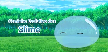 Caminho Evolutivo dos Slime