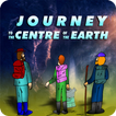 Journey to Centre of the Earth