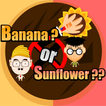 Banana or sunflowers