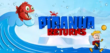 PIRANHA RETURNS