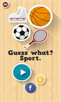 Guess what? Sport poster