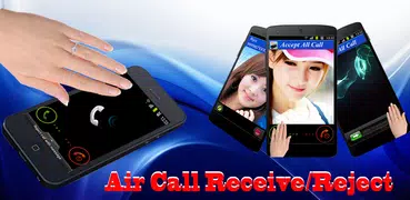 Air Call Receive/Reject