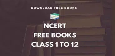 NCERT Class 1 to 12 Books