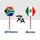 Afrikaans Mexican Translator APK