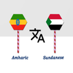 Amharic Sundanese Translator