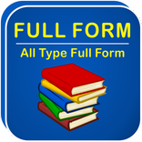 All Type Full Forms (short form to Full form)