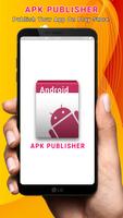 APK PUBLISHER - APP PUBLISHING APP পোস্টার