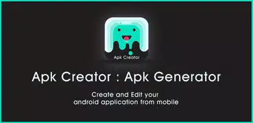 Apk Editor 2019 - Apk Creator