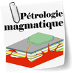 ”Cours de Pétrologie magmatique