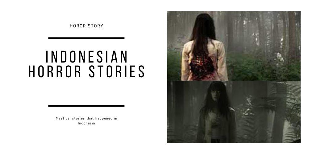 Indonesian Horor Stories 5