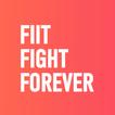 ”Fiit Fight Forever