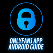 Onlyfans App for Android Premium Creator Guide