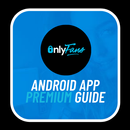 Only Fans | Onlyfans Mobile App Guide Pro APK
