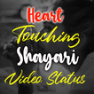Heart Touching Video Shayari s