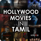 Hollywood Movies in Tamil icône