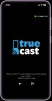 True Cast capture d'écran 2