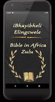 Holy Bible in Africa in Zulu (IBhayibheli) Cartaz