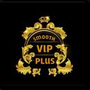 SMOOTH VIP PLUS APK