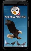 Scaccia PICCIONI PRO 海报