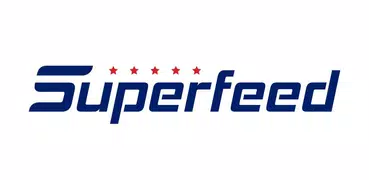 Superfeed