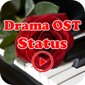 Drama OST Video Status