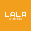 ”Lala Stories - Beyond Tales!