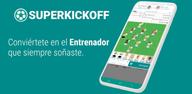 Cómo descargar Superkickoff - Soccer manager en Android