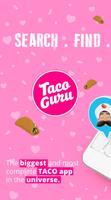 Taco Guru: Find Tacos Anywhere پوسٹر