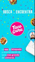 Poster Taco Guru: Encuentra Tacos y Taquerias