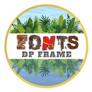 Fonts DP Frame - ABCD Art, Backgrounds, Stickers APK